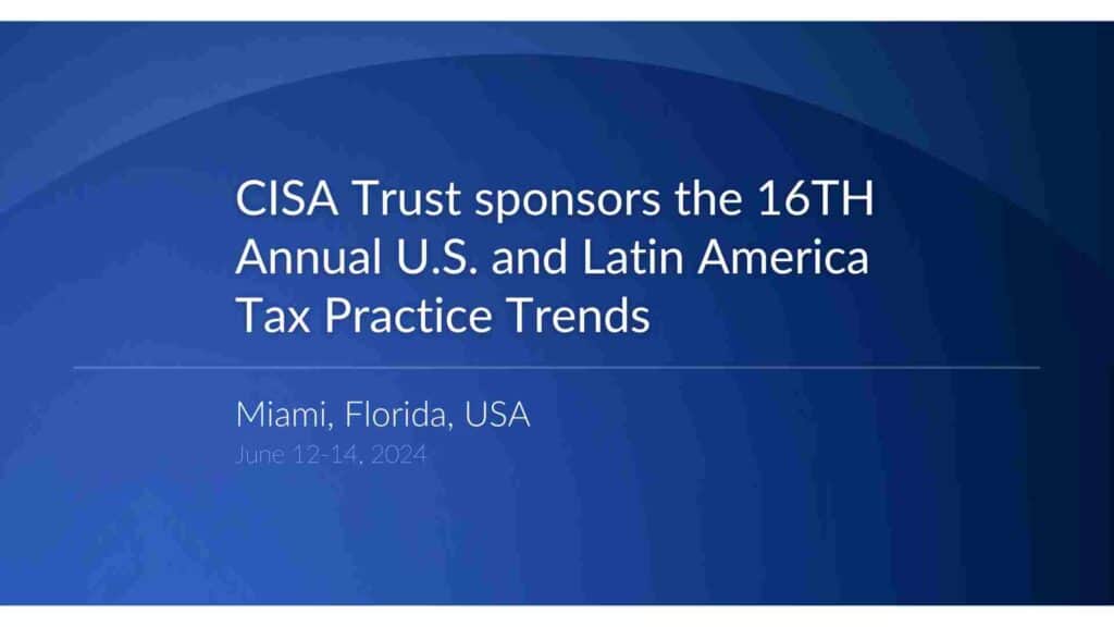 the 16TH Annual U.S. and Latin America Tax Practice Trends